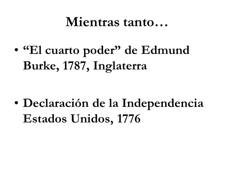 Mientras tanto… El cuarto poder de Edmund Burke, 1787, Inglaterra