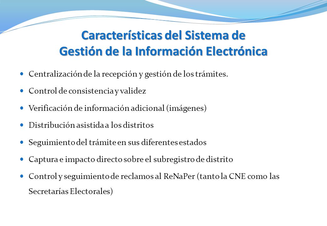 Características del Sistema de Gestión de la Información Electrónica
