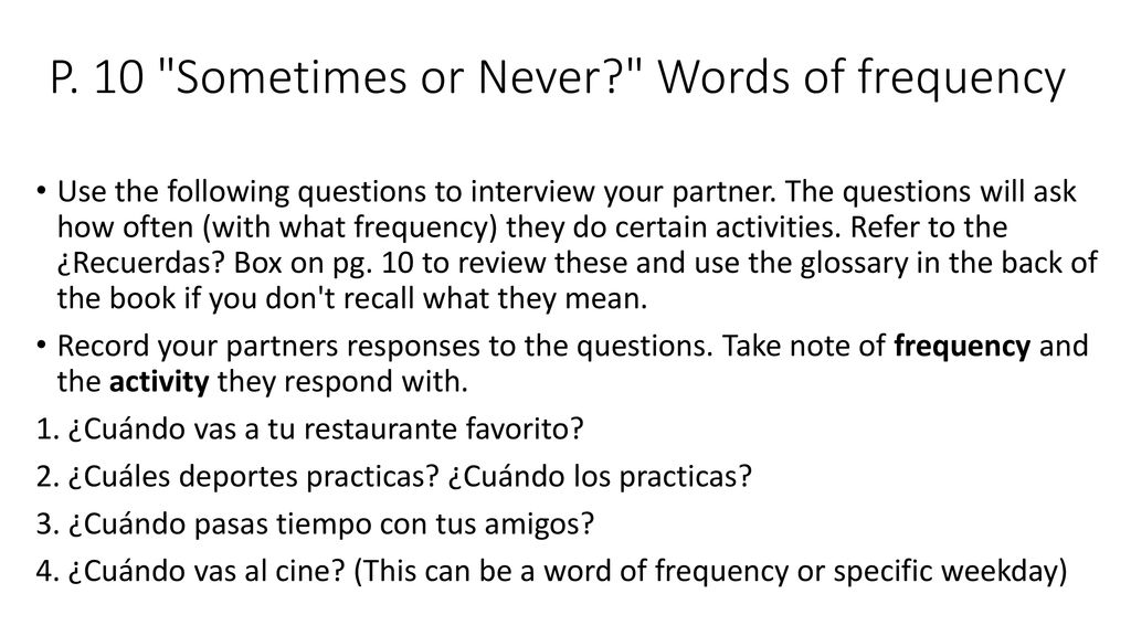 P. 10 Sometimes or Never Words of frequency