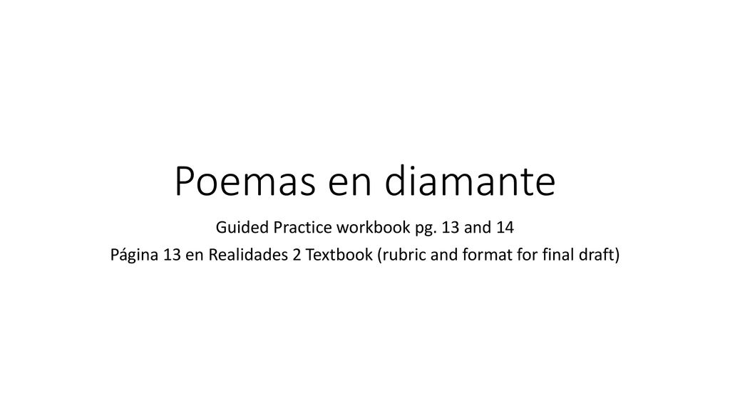 Poemas en diamante Guided Practice workbook pg. 13 and 14