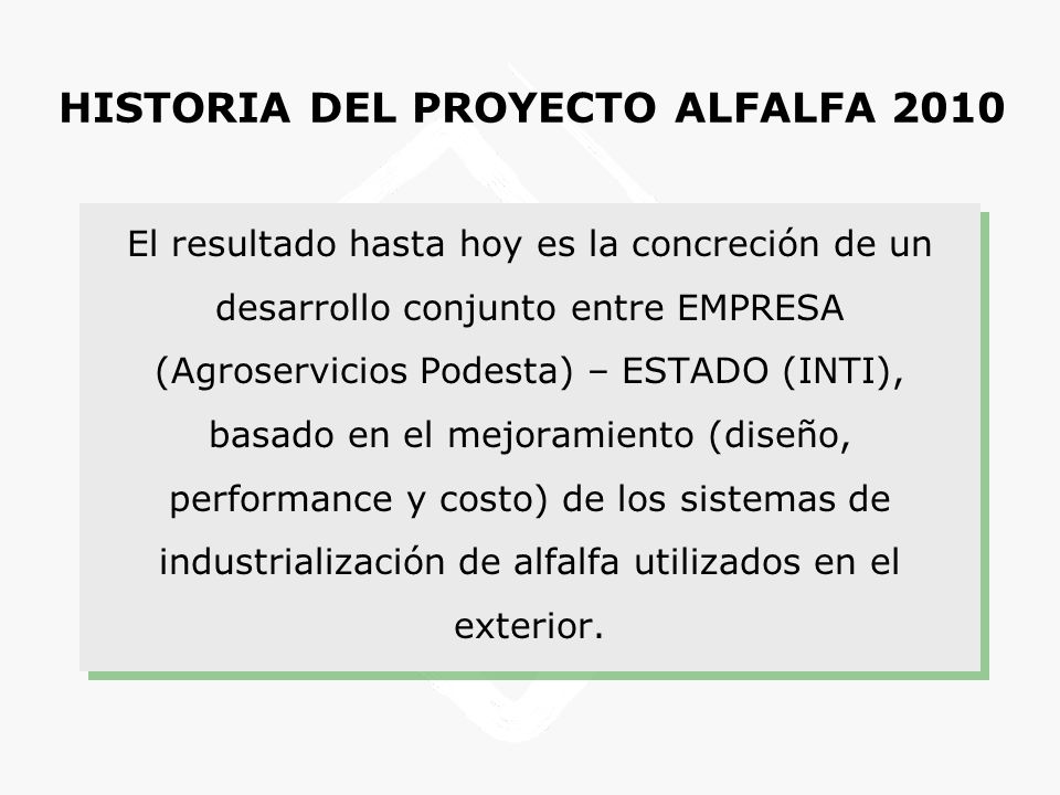 HISTORIA DEL PROYECTO ALFALFA 2010