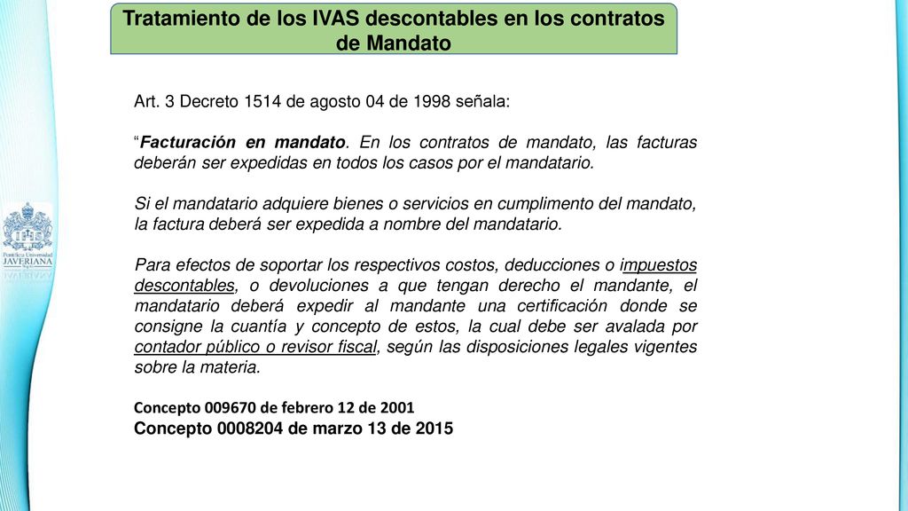 Tratamiento de los IVAS descontables en los contratos de Mandato
