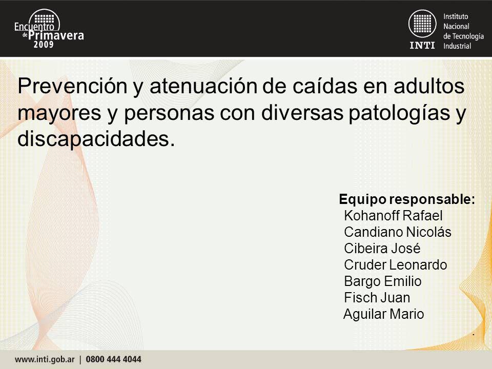 Prevención y atenuación de caídas en adultos mayores y personas con diversas patologías y discapacidades.
