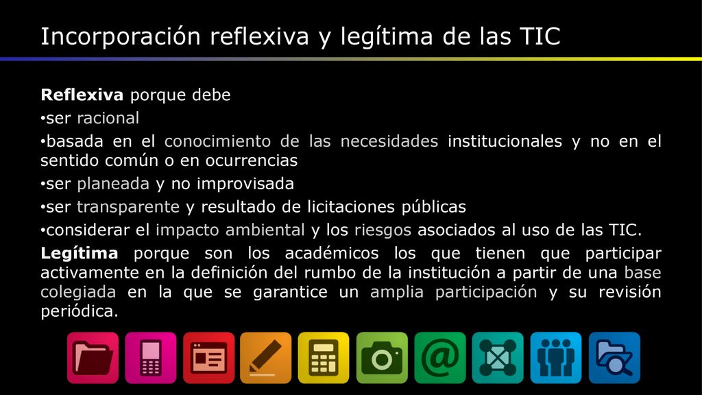 Incorporación reflexiva y legítima de las TIC