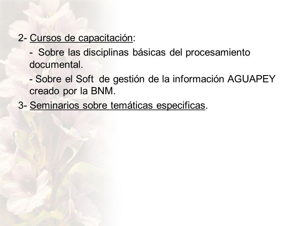 2- Cursos de capacitación: