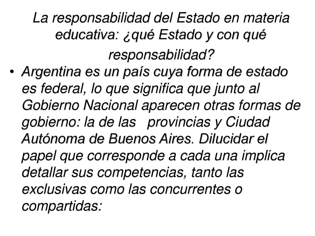 La responsabilidad del Estado en materia educativa: ¿qué Estado y con qué responsabilidad