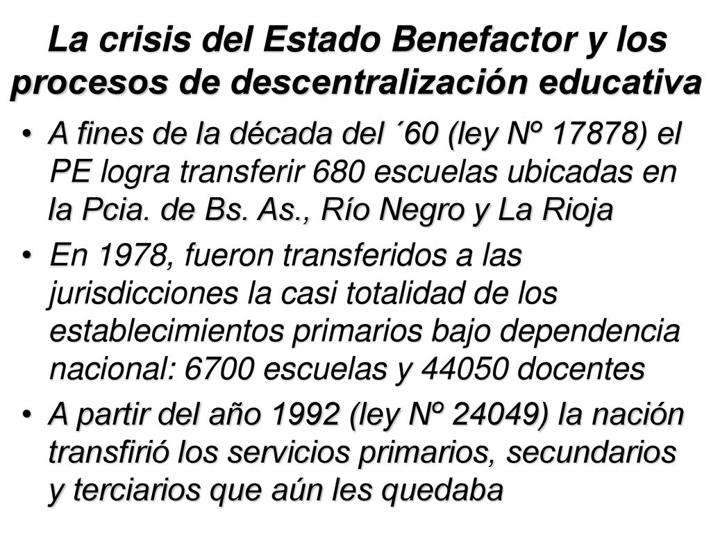 La crisis del Estado Benefactor y los procesos de descentralización educativa