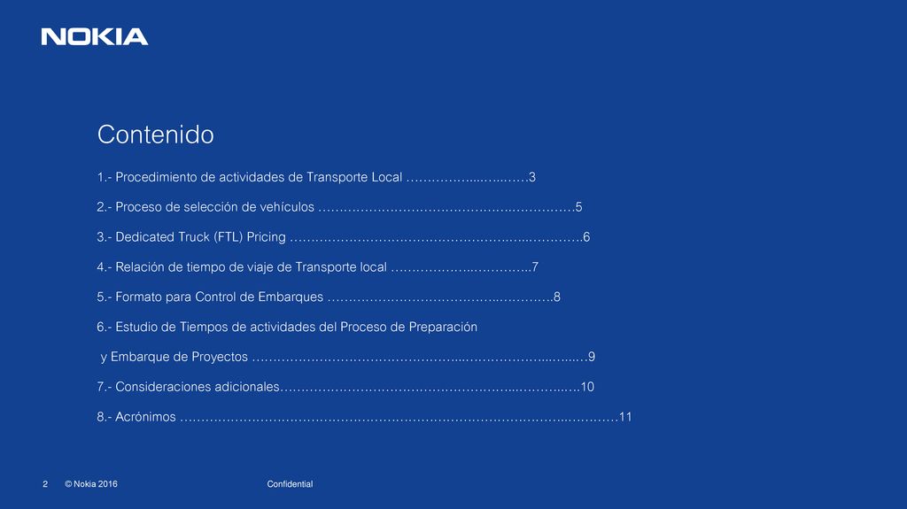 Contenido 1.- Procedimiento de actividades de Transporte Local ……………....…..…… Proceso de selección de vehículos ……………………………………….……………5.