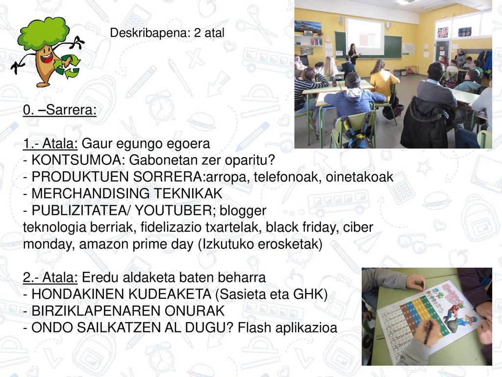 1.- Atala: Gaur egungo egoera - KONTSUMOA: Gabonetan zer oparitu