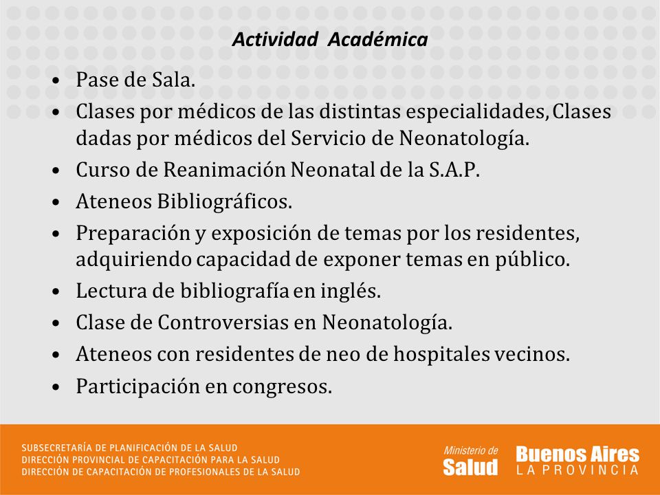Actividad Académica Pase de Sala. Clases por médicos de las distintas especialidades, Clases dadas por médicos del Servicio de Neonatología.