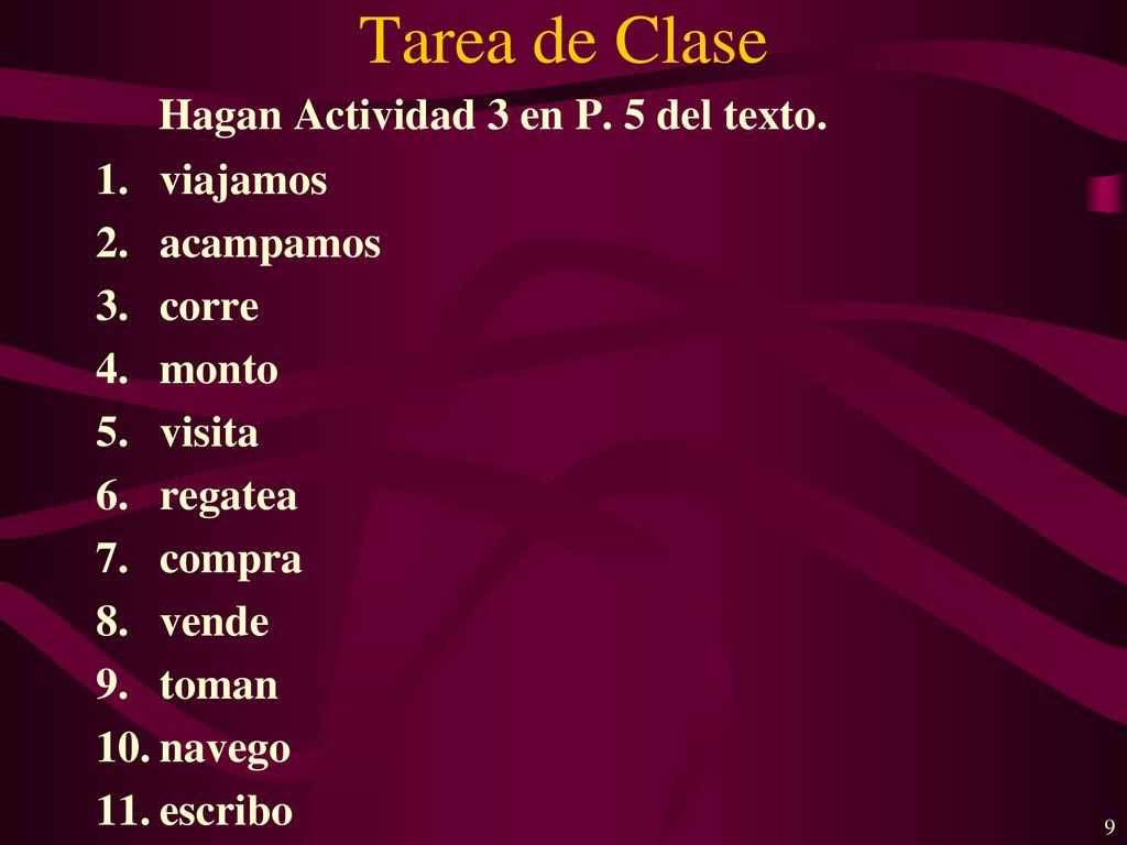 Tarea de Clase Hagan Actividad 3 en P. 5 del texto. viajamos acampamos