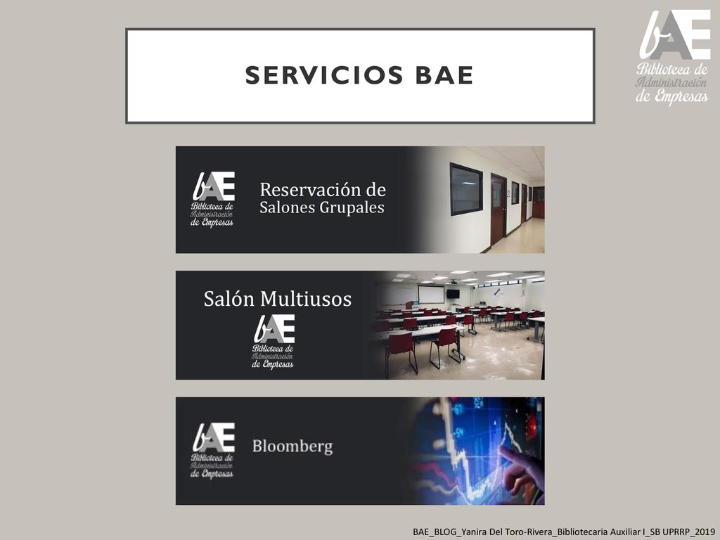 Servicios BAE BAE_BLOG_Yanira Del Toro-Rivera_Bibliotecaria Auxiliar I_SB UPRRP_2019