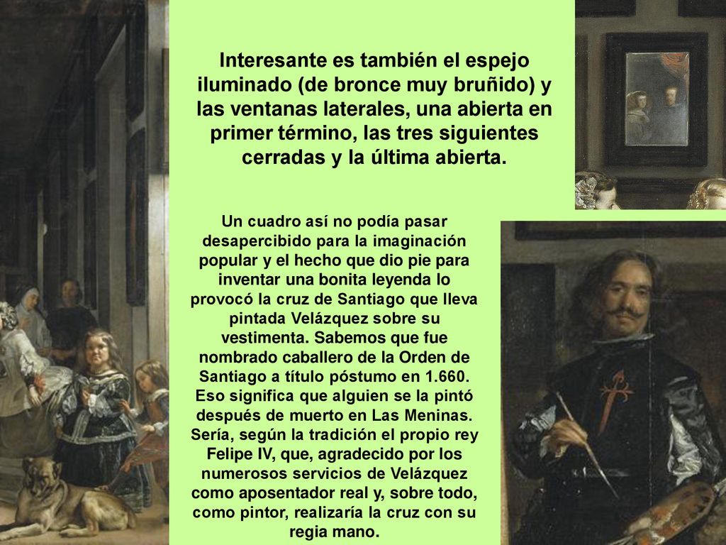 Interesante es también el espejo iluminado (de bronce muy bruñido) y las ventanas laterales, una abierta en primer término, las tres siguientes cerradas y la última abierta.