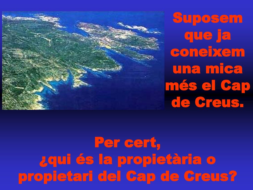 Suposem que ja coneixem una mica més el Cap de Creus.