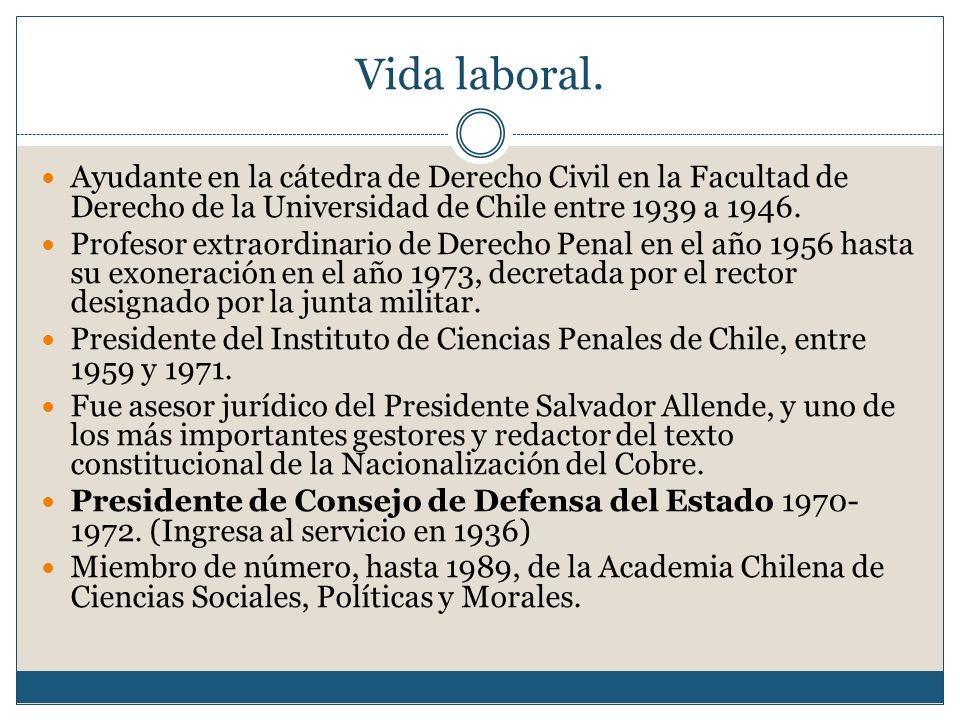 Vida laboral. Ayudante en la cátedra de Derecho Civil en la Facultad de Derecho de la Universidad de Chile entre 1939 a