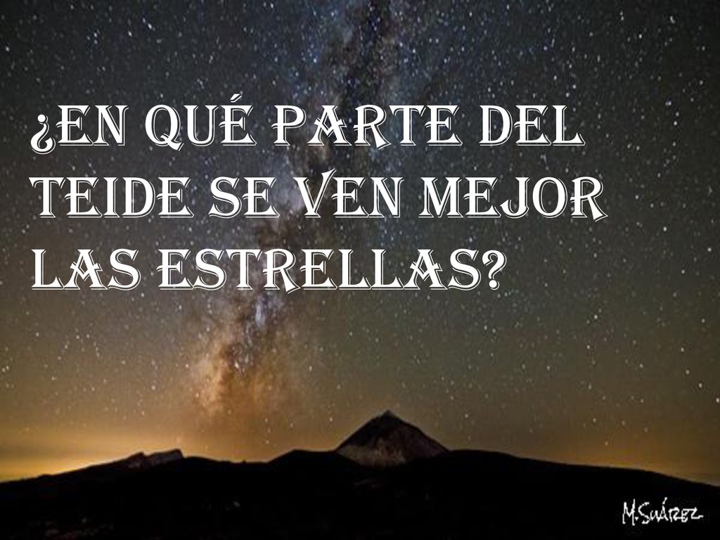 ¿En qué parte del Teide se ven mejor las estrellas