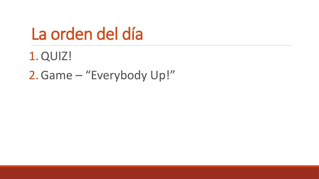 La orden del día QUIZ! Game – Everybody Up!