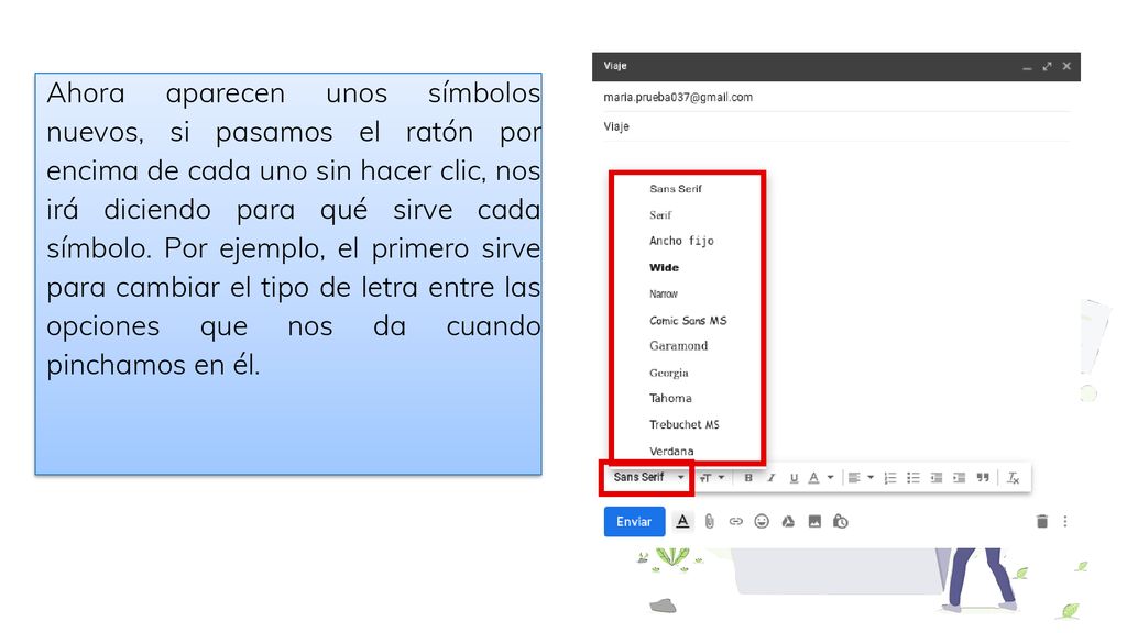 Ahora aparecen unos símbolos nuevos, si pasamos el ratón por encima de cada uno sin hacer clic, nos irá diciendo para qué sirve cada símbolo.