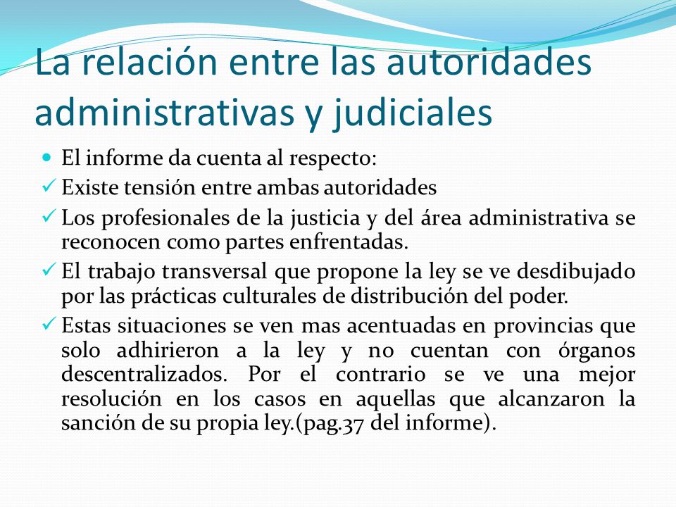 La relación entre las autoridades administrativas y judiciales