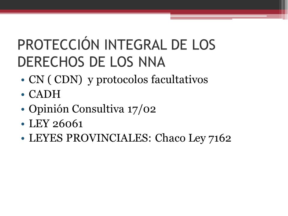 PROTECCIÓN INTEGRAL DE LOS DERECHOS DE LOS NNA