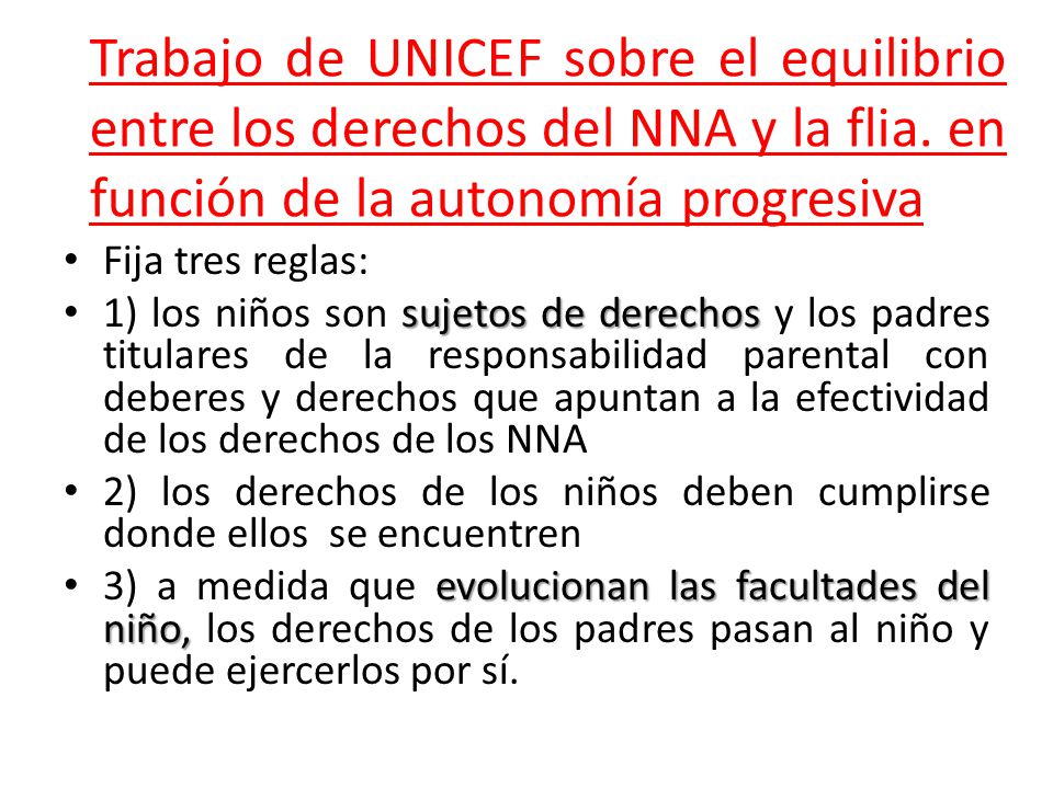Trabajo de UNICEF sobre el equilibrio entre los derechos del NNA y la flia. en función de la autonomía progresiva