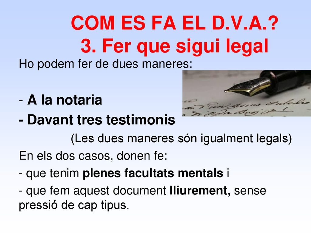 COM ES FA EL D.V.A. 3. Fer que sigui legal