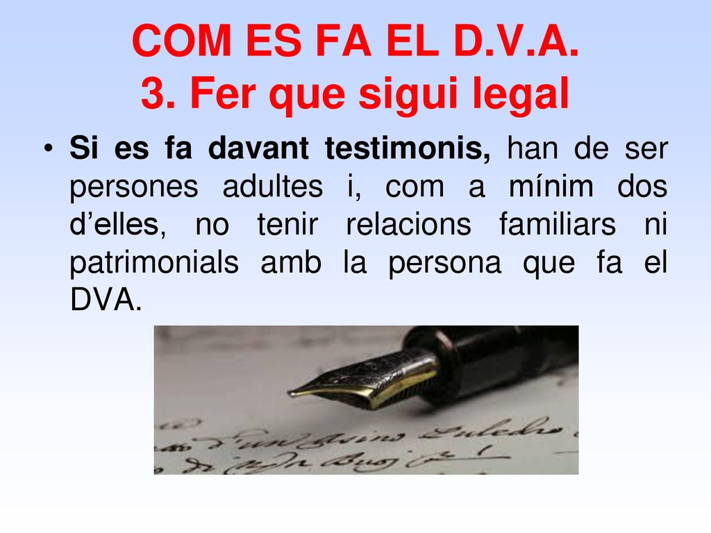 COM ES FA EL D.V.A. 3. Fer que sigui legal