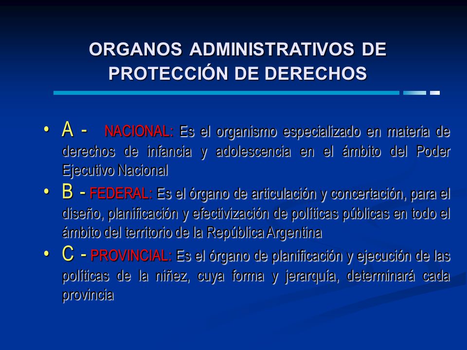 ORGANOS ADMINISTRATIVOS DE PROTECCIÓN DE DERECHOS
