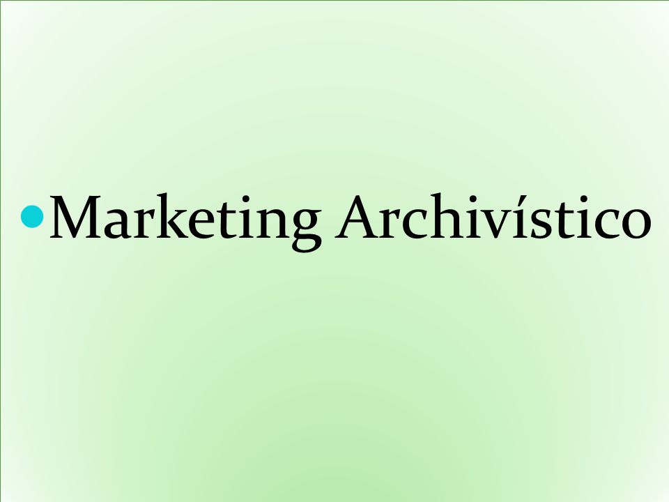 Marketing Archivístico