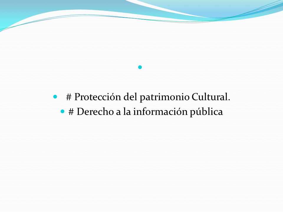 # Protección del patrimonio Cultural.