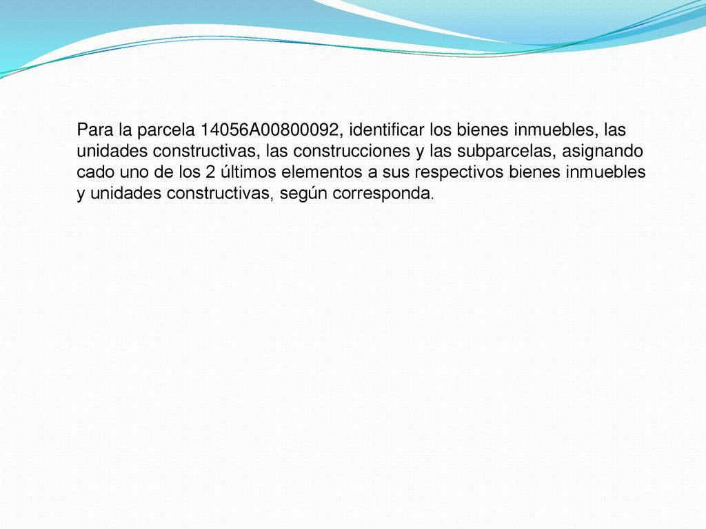 Para la parcela 14056A , identificar los bienes inmuebles, las
