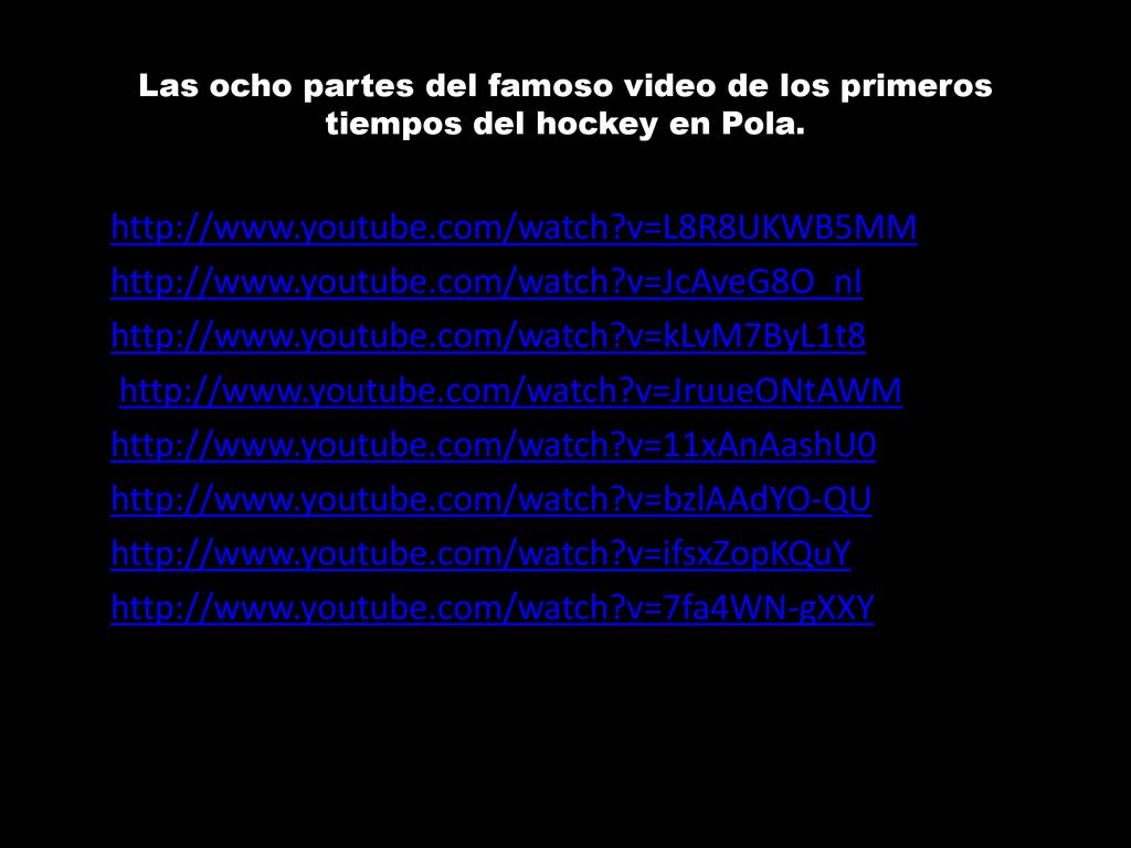 Las ocho partes del famoso video de los primeros tiempos del hockey en Pola.