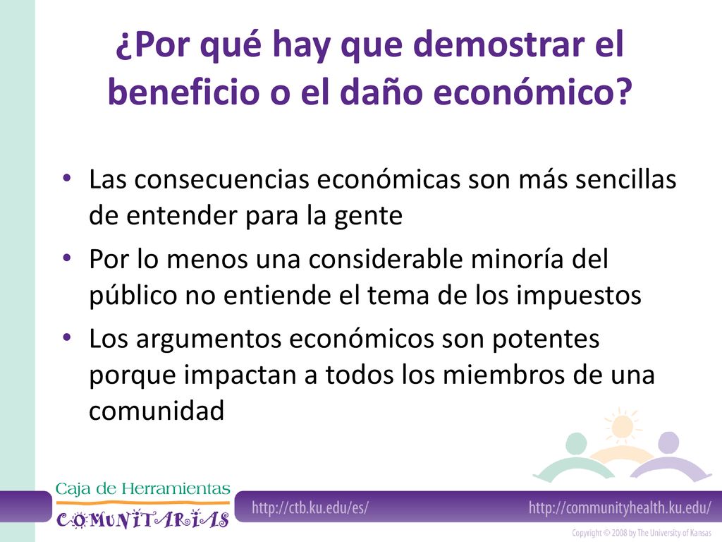 ¿Por qué hay que demostrar el beneficio o el daño económico