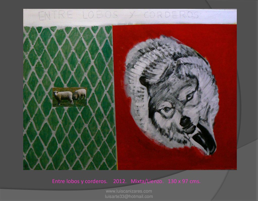 Entre lobos y corderos Mixta/Lienzo. 130 x 97 cms.