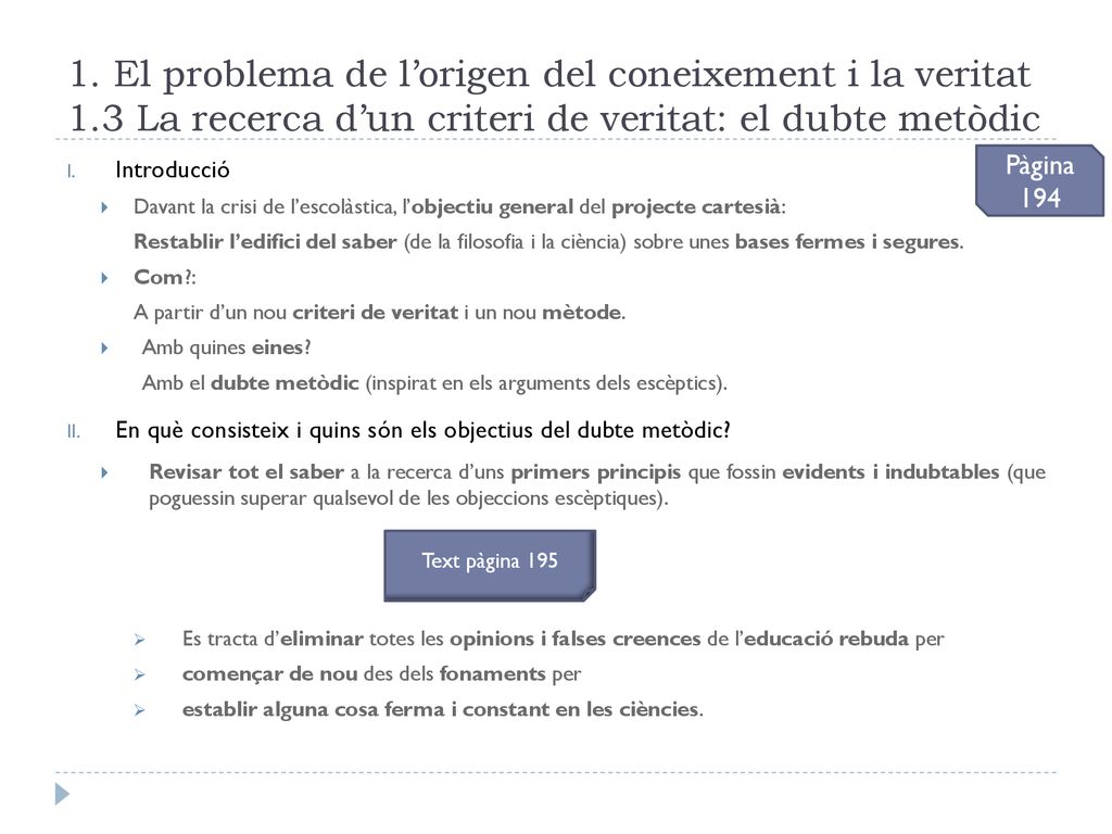 1. El problema de l’origen del coneixement i la veritat 1