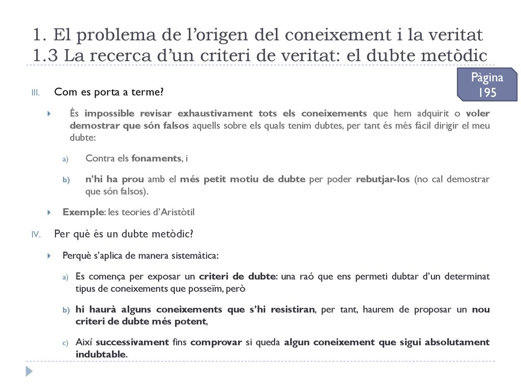 1. El problema de l’origen del coneixement i la veritat 1