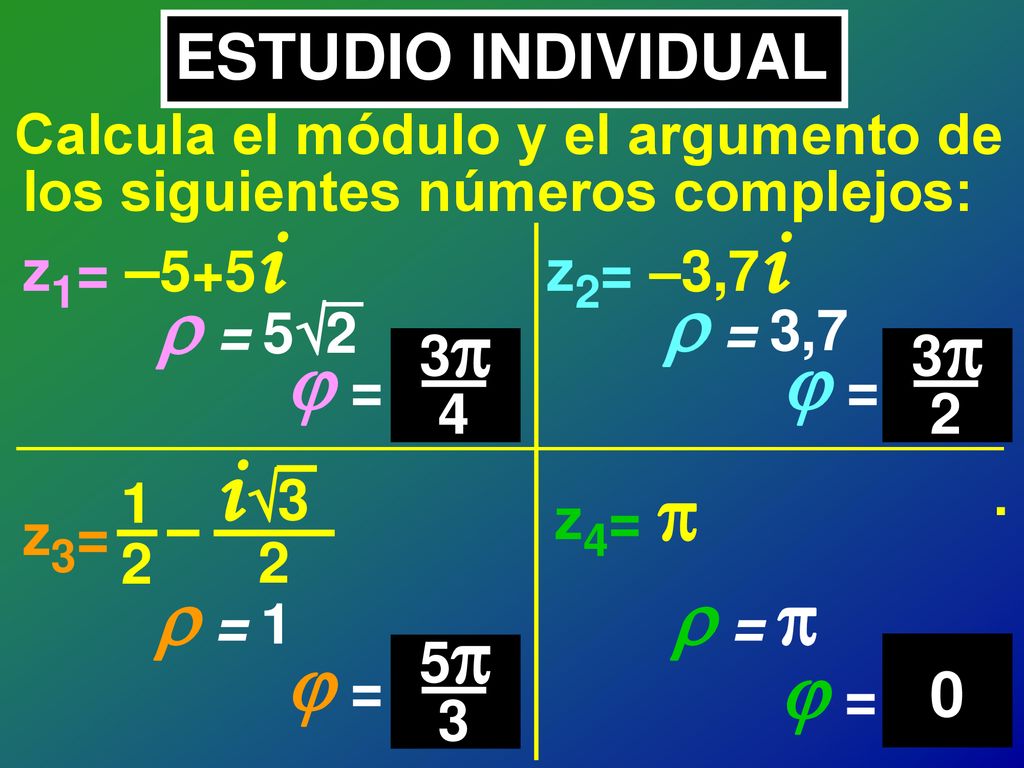 i  = 52  = 3,7  = 135o  = 270o .  = 1  =   = 300o  = 0o