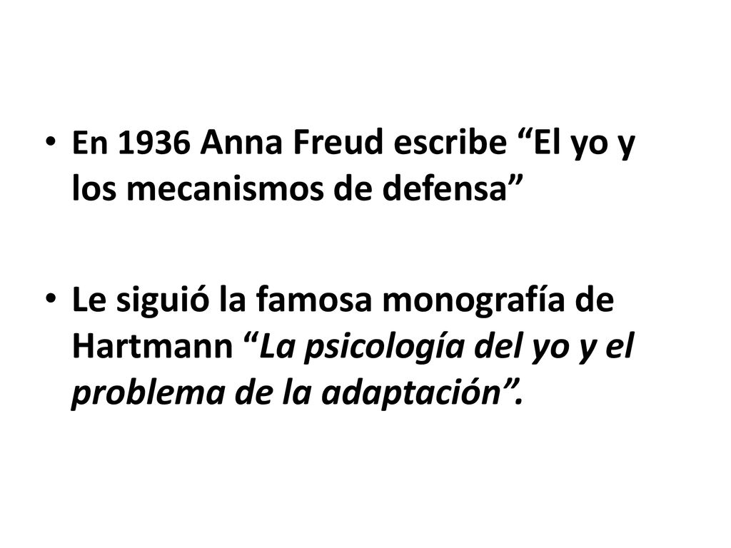 En 1936 Anna Freud escribe El yo y los mecanismos de defensa