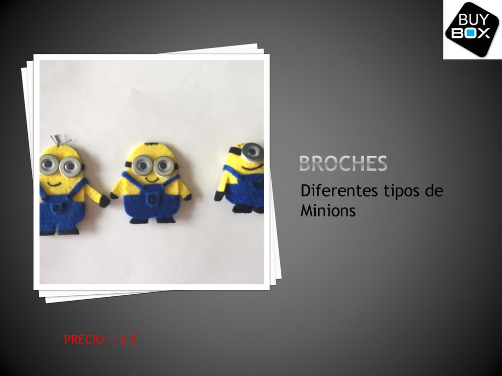 broches Diferentes tipos de Minions PRECIO - 2 $