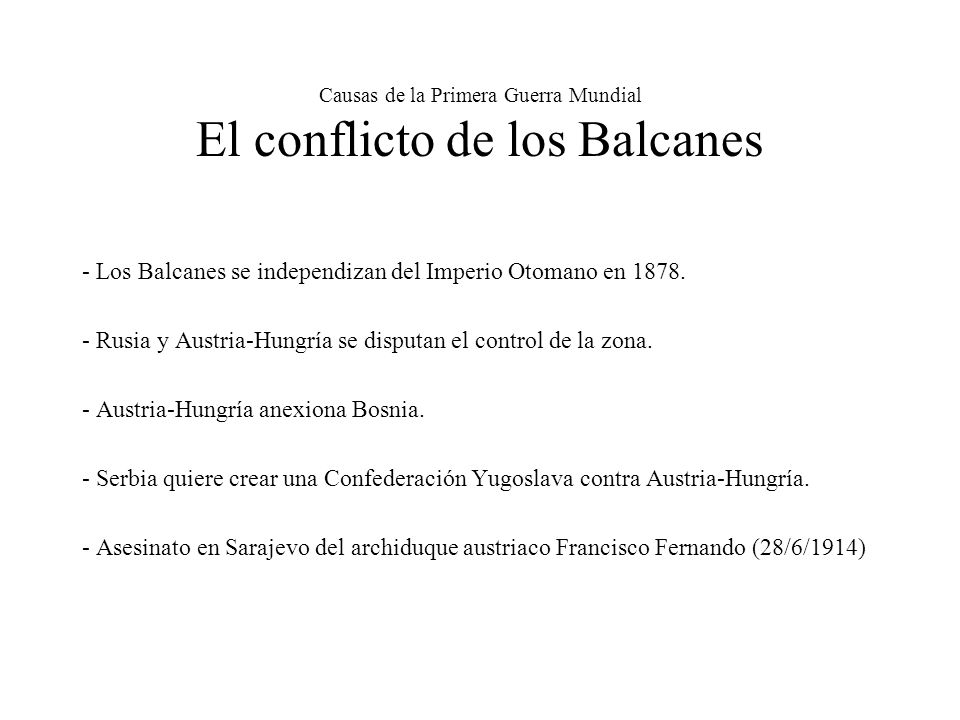 Causas de la Primera Guerra Mundial El conflicto de los Balcanes