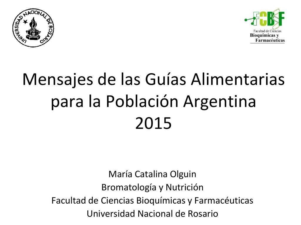 Mensajes de las Guías Alimentarias para la Población Argentina 2015