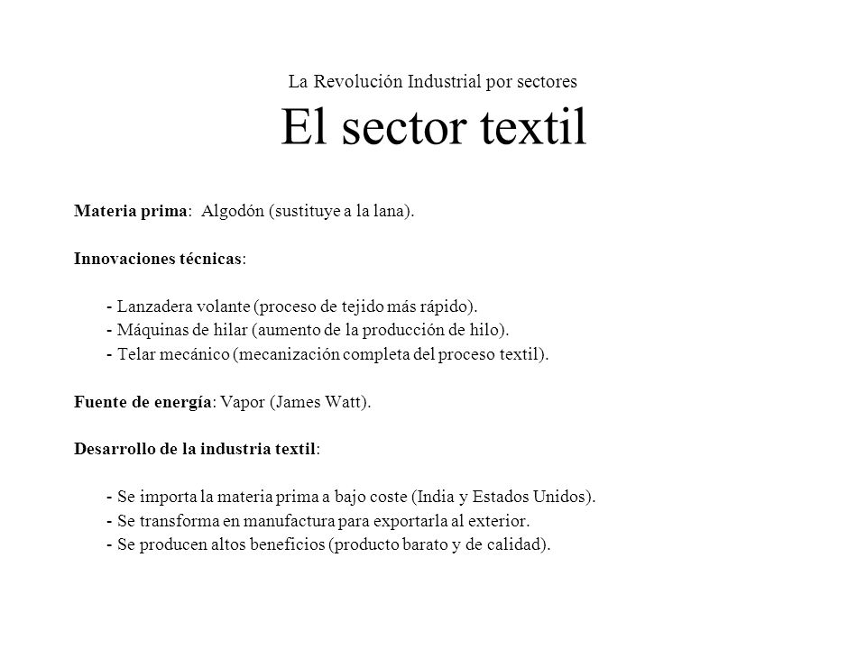 La Revolución Industrial por sectores El sector textil