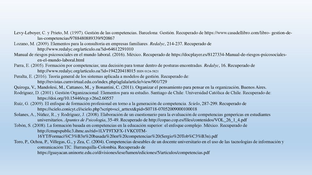 Levy-Leboyer, C. y Prieto, M. (1997). Gestión de las competencias