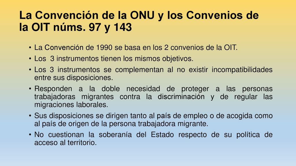 La Convención de la ONU y los Convenios de la OIT núms. 97 y 143