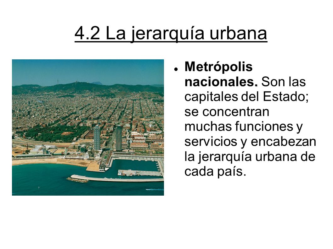 4.2 La jerarquía urbana