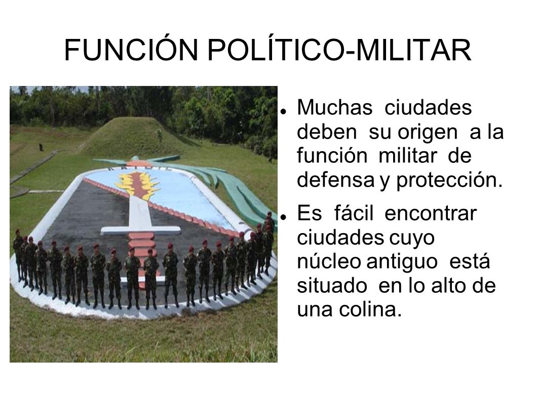 FUNCIÓN POLÍTICO-MILITAR