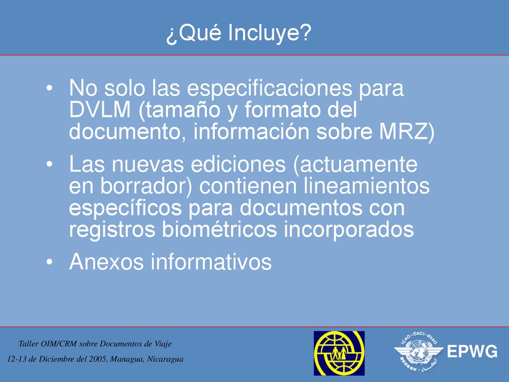 ¿Qué Incluye No solo las especificaciones para DVLM (tamaño y formato del documento, información sobre MRZ)