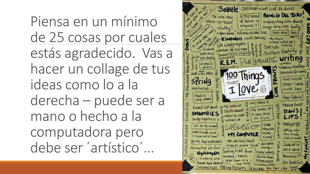 Piensa en un mínimo de 25 cosas por cuales estás agradecido