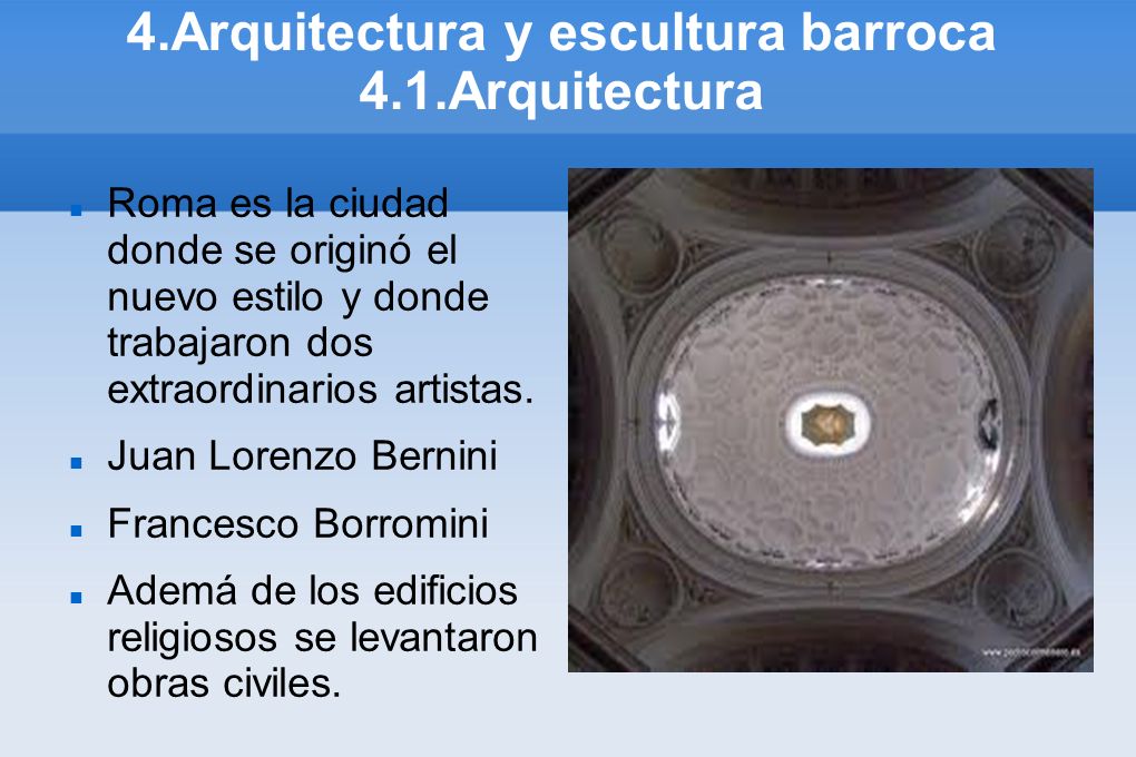 4.Arquitectura y escultura barroca 4.1.Arquitectura