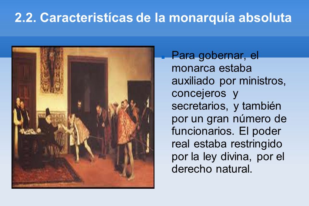 2.2. Caracteristícas de la monarquía absoluta
